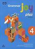 GRAMMAR JOY PLUS. 4