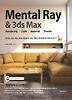 MENTAL RAY &  3DS MAX